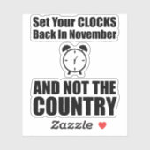 Set Ihre Uhren zurück im November nicht das Land Aufkleber (Blatt)