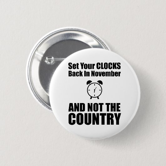 Set Ihre Uhren zurück im November nicht das Land Button (Vorne & Hinten)