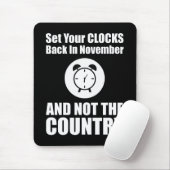 Set Ihre Uhren zurück im November nicht das Land Mousepad (Mit Mouse)