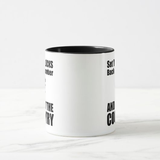 Set Ihre Uhren zurück im November nicht das Land Tasse (Zentrum)