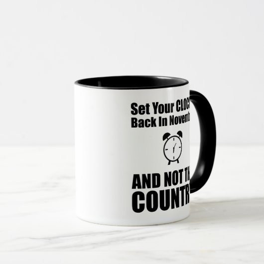 Set Ihre Uhren zurück im November nicht das Land Tasse (VorderseiteRechts)