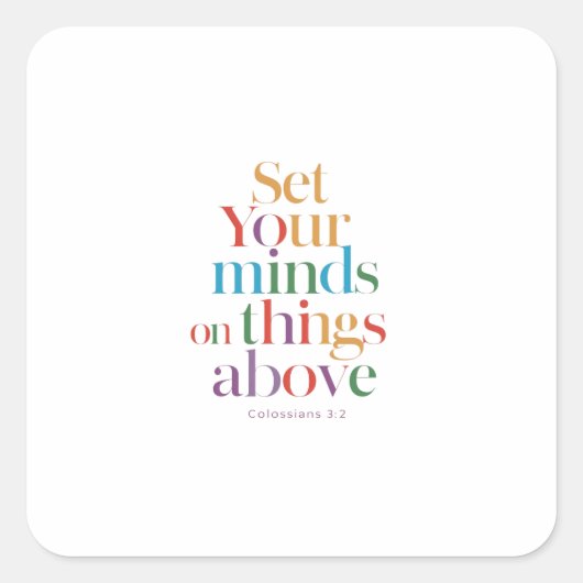 Set mit Himmlischem Fokus: Kolossians 3:2 Quadratischer Aufkleber (Vorderseite)