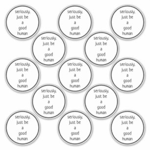 Set von 13,5 cm ernsthaft nur ein guter Mensch Aufkleber