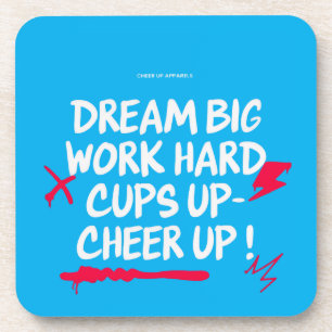 SET VON 6 DREAM BIG CHEER UP KUNSTSTOFF-UNTERSETZE GETRÄNKEUNTERSETZER