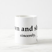 Setz dich hin und halte die Klappe. Kaffeetasse (Mittel)