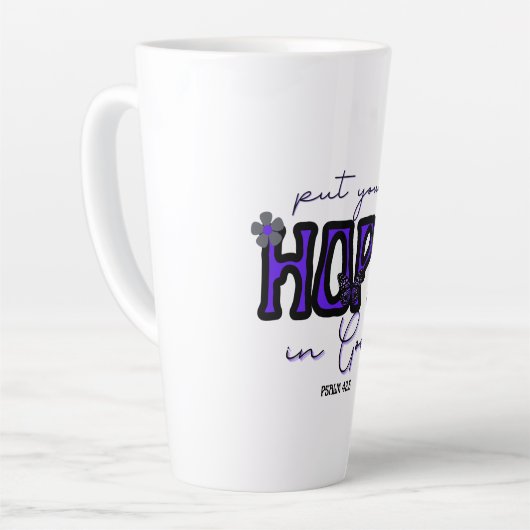 Setze deine Hoffnung in Gottes Latte Tasse (Linke Ecke)