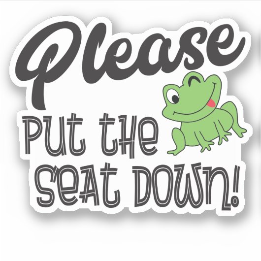 Setzen Sie bitte den Platz auf die lustige Toilett Aufkleber (Vorderseite)