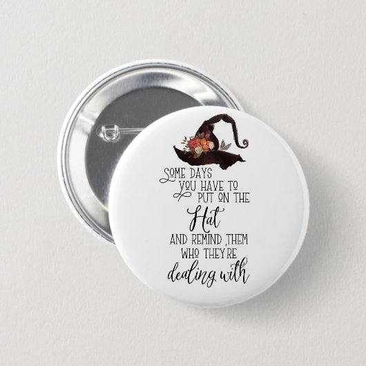 Setzen Sie den Hut auf - schwarz Button (Vorne & Hinten)