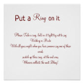 Setzen Sie den Ring auf ihn Hochzeitsbrauenbauteil Poster (Vorderseite)