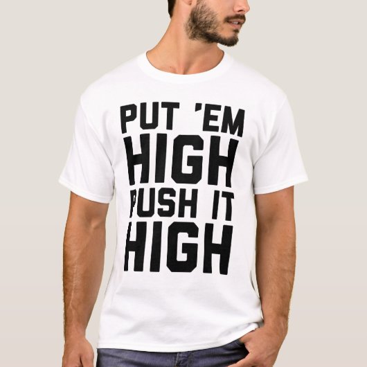 Setzen Sie "Em High Push it Hoher T - Shirt (Vorderseite)