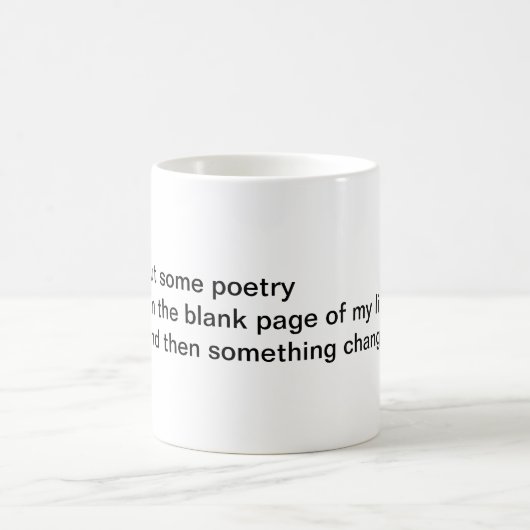 Setzen Sie etwas Poesie Kaffeetasse (Mittel)