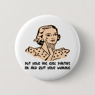 Setzen Sie Ihren großen Mädchen-Schlüpfer an un Button