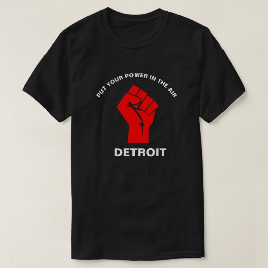 SETZEN Sie IHREN POWER in den LUFT-DETROIT-T - T-Shirt (Design vorne)