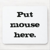 Setzen Sie Maus hier Mousepad (Vorne)