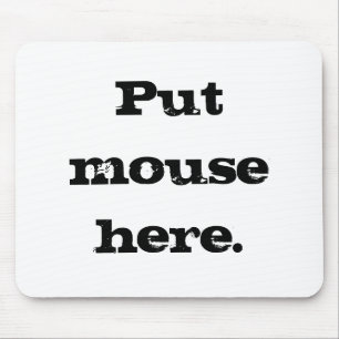 Setzen Sie Maus hier Mousepad