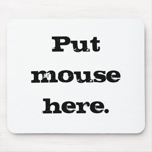 Setzen Sie Maus hier Mousepad (Vorne)