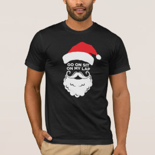 Setzen Sie sich auf meinen Schoß Weihnachtsfeierta T-Shirt