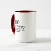 Setzen Sie sich dort in Ihre Tasse der Ungerechtig (Vorderseite Links)