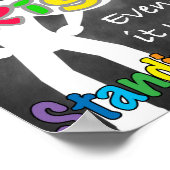 Setzen Sie sich für das, was richtig ist Poster (Ecke)