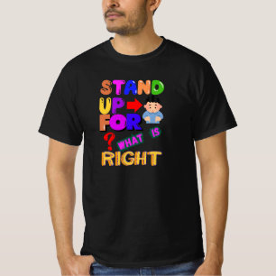 Setzen Sie sich für die richtige, kühne Aussage ei T-Shirt