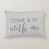 Setzen Sie sich mit mir Dekokissen (Vorderseite)