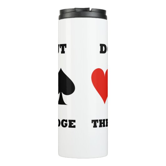 Setzen Sie sich nicht aus dem Spiel von Bridge Fou Thermosbecher (Rückseite)