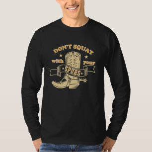 Setzen Sie sich nicht mit Ihrem lustigen Sprichwor T-Shirt