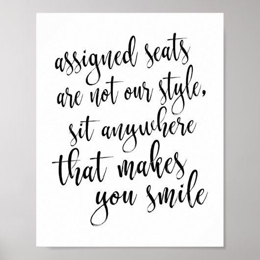 Setzen Sie sich überall, wo Sie Lächeln 8x10-Zeich Poster (Vorne)