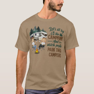 Setzen wir uns am Lagerfeuer und beobachten wir, w T-Shirt