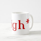 Seufzer: Tassen (roter Text) (VorderseiteRechts)