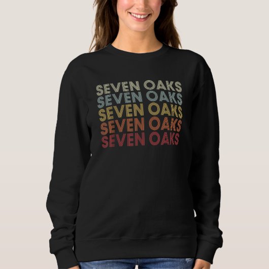 Seven Oaks South Carolina Seven Oaks SC Retro Vint Sweatshirt (Vorderseite)