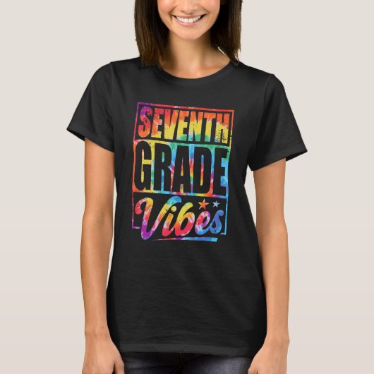 Seventh Grade Vibes Back To School Tie Dye 7th Gra T-Shirt (Vorderseite)
