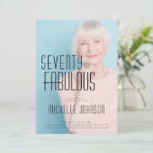 Seventy and Fabulous Photo 70th Birthday Party Einladung (Stehend Vorderseite)