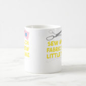 Sew Much Fabric Sew Little Tiime Quilting Kaffeetasse (Mittel)