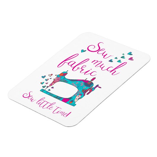 Sew Much Fabric Sewing Magnet (Linke Seite)