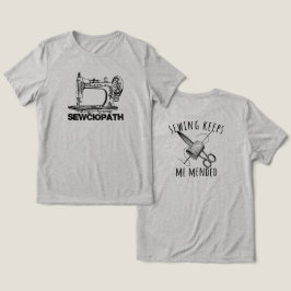 Sewciopath Nähen hält mich repariert Spaß Tri-Blend Shirt