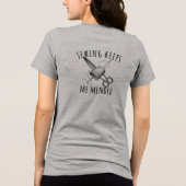 Sewciopath Nähen hält mich repariert Spaß Tri-Blend Shirt (Rückseite)