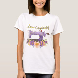 Sewciopath (Soziopath) Vintage Nähmaschine T-Shirt
