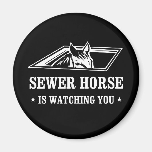 Sewer Horst beobachtet dich Magnet (Vorne)