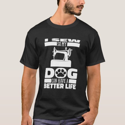 Sewing Dog Handcraft Seamstress Machine Sewer   Se T-Shirt (Vorderseite)