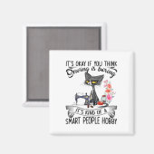 Sewing Machine Craft Quilting Sewer Cat Sewing  Magnet (Vorderseite/Rückseite)