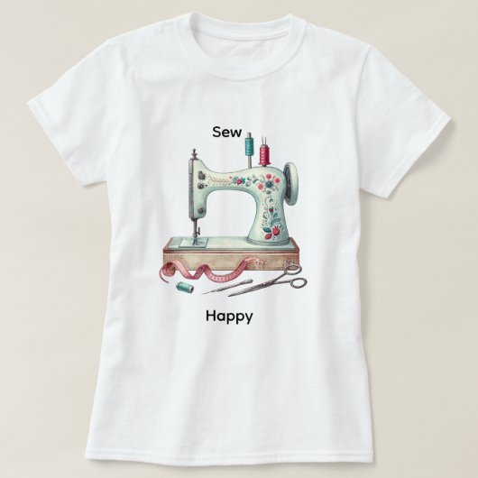 Sewing machine cute craft sew happy t-shirt (Design vorne)