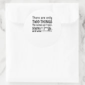 Sewing There Are Only Two Thing Runder Aufkleber (Tasche)