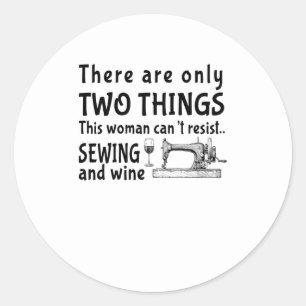 Sewing There Are Only Two Thing Runder Aufkleber