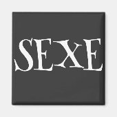SEXE MAGNET (Vorne)
