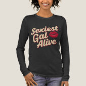 Sexiest Gal Alive Tri-Blend Shirt (Vorderseite)
