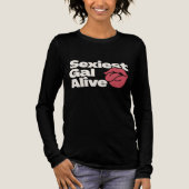 Sexiest Gal Alive Tri-Blend Shirt (Vorderseite)