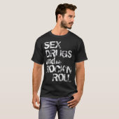 Sexuelle Drogen und Rock'n Roll T-Shirt (Vorne ganz)