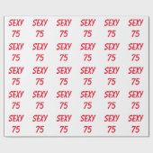 Sexy 75. Geburtstag Geschenkpapier (Flach)