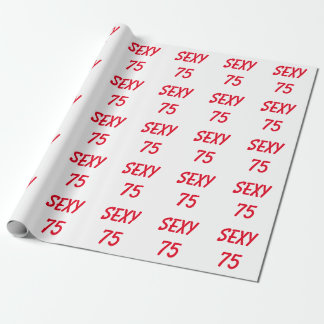Sexy 75. Geburtstag Geschenkpapier